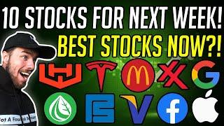 10 Stocks To Watch Next Week! - The BEST Stocks To Buy Now?!