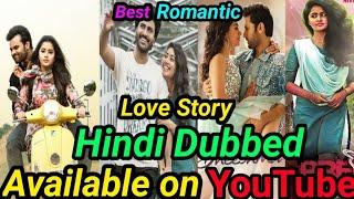 Top 10 Romantic Love Story South Hindi Dubbed Movies Available On YouTube|Dia