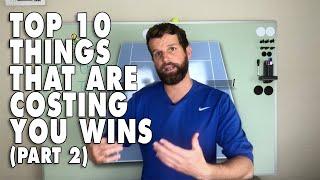 The Top 10 Things That Are Costing You Wins In Matchplay [Part 2]