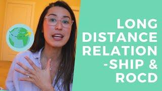 Long Distance Relationship (LDR) & ROCD