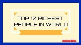 Top 10 RICHEST people in world 2020.