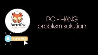 BEST TOP #1 TIP TO OVERCOME FROM PC HANG PROBLEM | WINDOWS 7,8,10 | (OFFICIAL VIDEO )