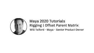 Maya 2020 | Offset Parent Matrix