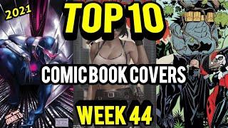 TOP 10 Comic Book Covers Week 44 | NEW Comic Books 11/3/21