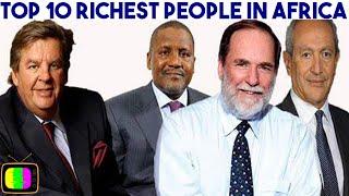 Top 10 Richest People in Africa 2020 (Forbes)-African Billionaires