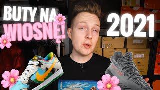 TOP 10 buty na wiosnę 2021 do 300 PLN! Nowości 2021 Nike, Adidas, Jordan, Reebok, Yeezy, Dunk.