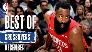 NBA's Best Crossovers | December | 2019-20 NBA Season