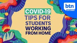 Tips for Students Working from Home: COVID-19 & Quarantine Life