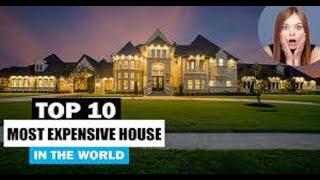 Top 10 Most Expensive houses in the world