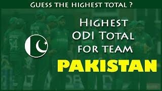 Top 10 Highest Team Total for Pakistan in ODI Cricket | Highest Team Score for Pakistan in History