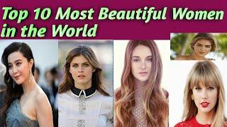 Top 10 most beautiful women in the world