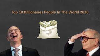 Top 10 Billionaires People In The World 2020