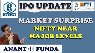 MARKET SURPRISE | NIFTY NEAR MAJOR LEVELS | UTI IPO | CHEMCON IPO | MAZAGON DOCK IPO |