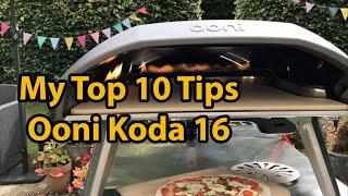 My Top 10 Pizza Oven Tips - Ooni Koda 16 | Pizza For Beginners