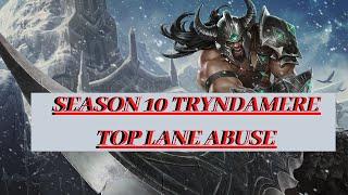 SEASON 10 TRYNDAMERE TOP / RANKED ADVENTURES #2