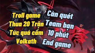 Top 1 Volkath “ 10 phút End Game “ Zuka team bạn khóc tiếng máng Liên Quân TrungRoll97