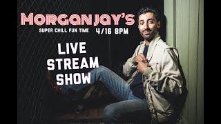 Morgan Jay Super Fun Chill Time Live Stream