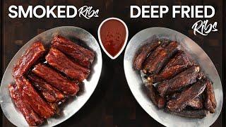 DEEP FRIED Ribs vs SMOKY Ribs Which one is Best?