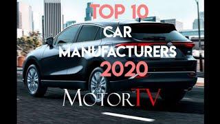 Top 10 Car Manufacturers in 2020.