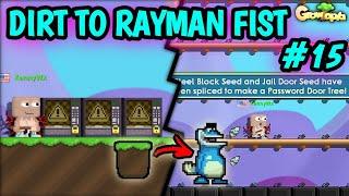 COLLECTING DLS & MAKING PASSWORD DOOR PROJECT | #15 Dirt to Rayman Fist | Growtopia