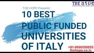 Top 10 Best Universities in Italy - 2020 | Free Education | Public Funded | Scholarships | THE HOPE