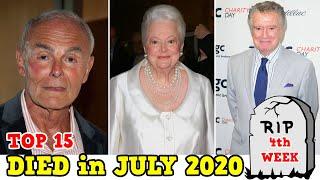 Top 15 Celebrities Who DIED in July 2020 || 4th WEEK || Recently Deaths