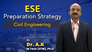 ESE PREPARATION STRATEGY - Civil Engineering