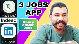 TOP 3 JOBS APPS | JOB INFORMATION | LINKEDIN JOBS |NAUKRI.COM JOBS | INDEED.COM JOBS