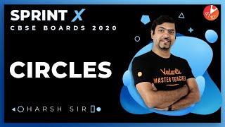 Circles Class 10 Sprint X 2020 | CBSE Maths Chapter 10 | CBSE Board Exam NCERT @Vedantu Class 9 & 10