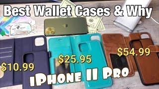 iPhone 11 Pro: Best 3 Wallet Cases & Why ($10.99, $25.95, $54.99)