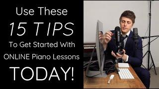 15 Tips For ONLINE Piano Lessons (filmed during COVID-19 quarantining)