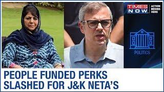 J&K VVIP Neta's perks scrapped by Modi government under a reorganization order