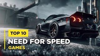 Top 10 Best Need For Speed Games