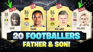 20 FOOTBALLERS FATHER AND SON!! 