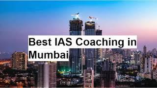 How to Join Top IAS Coaching in Mumbai - UPSC Coaching Centers in Mumbai