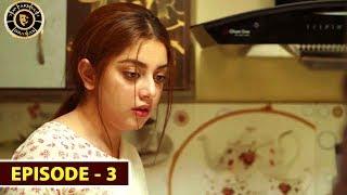Mera Dil Mera Dushman Episode 3 | Alizeh Shah & Noman Sami | Top Pakistani Drama