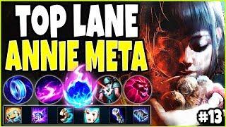 LOL META ANNIE TOP LANE SEASON 10 BUILD GUIDE #13 | INSANE ANNIE DAMAGE | LoL TOP Annie s10 Gameplay