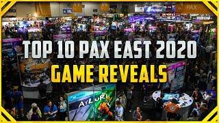 Top 10 PAX East 2020 Game Trailers [PAX East 2020 Game Reveals]