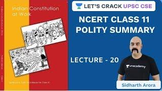 L20: Chapter 9 Part 1 | Class 11 NCERT Polity Summary | UPSC CSE/IAS 2020 | Sidharth Arora