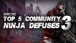 Top 5  Community Ninja Defuses #3