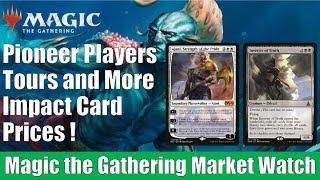 MTG Market Watch: Pioneer Players Tours and More Impact Card Prices