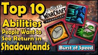 Top 10 Abilities People Want to See Return in Shadowlands