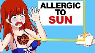 Allergic to Sun