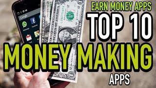 EARN MONEY APP: Top 10 Money Making Apps 