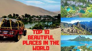 Top 10 Beautiful Places in the World | TOP AT A GLANCE