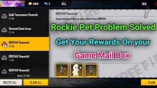 New Rockie Pet Top Up Problem Solved//How To Get Your Rewards On Your Game Mail Box//Free Fire//Tgs