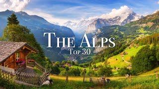 Top 30 Places To Visit In The Alps - Travel Guide