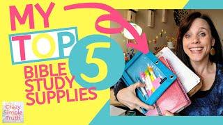 BASIC Bible (Study) Supplies- My Top Five