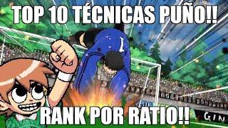 TOP 10 TÉCNICAS DE PUÑO!! (RANK POR RATIO) Captain Tsubasa Dream Team