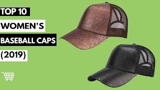 Women's Baseball Caps- Top 10 New Best Collection (2019)